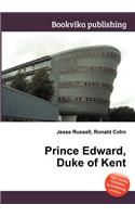 Prince Edward, Duke of Kent: (English)