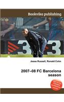 2007-08 FC Barcelona Season