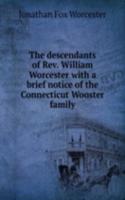 descendants of Rev. William Worcester