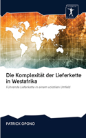 Die Komplexität der Lieferkette in Westafrika