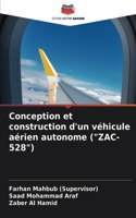 Conception et construction d'un véhicule aérien autonome (