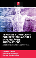 Terapias Fornecidas Por Desfibriladores Implantáveis Automáticos