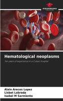 Hematological neoplasms