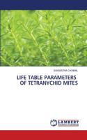 Life Table Parameters of Tetranychid Mites