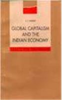 Global Capitalism And The Indian Economy