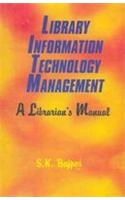 Library Information Technology Management: A Librarians Manual