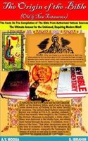 Origin Of The Bible (Old And New Testament)