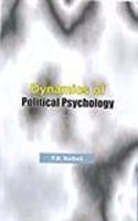 Dynamics Of Political Psychology