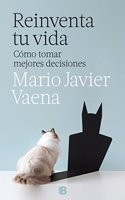 Reinventa tu vida / Reinvent Your Life