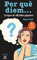 Per que diem? L'origen de 100 dites populars
