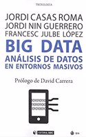 Big Data: Analisis de datos en entornos masivos