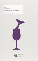 El mito de la mano invisible (Ciencias Sociales y Humanidades) (Spanish Edition)