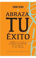 Abraza tu éxito