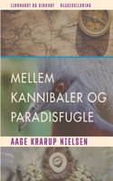 Mellem kannibaler og paradisfugle