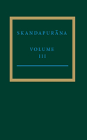 Skandapurāṇa III