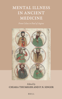 Mental Illness in Ancient Medicine: From Celsus to Paul of Aegina(50 Studies in Ancient Medicine)