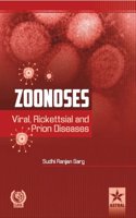 Zoonoses Viral, Rickettsial and Prion Diseases