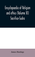 Encyclopaedia of religion and ethics (Volume XI) Sacrifice-Sudra