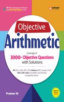 Arihant Objective Arithmetic Book for SSC, Railway, CUET, B.Ed. and other one day exams | 3000+ objective questions with solutions | Fully revised edition 2025
