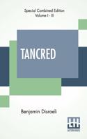 Tancred (Complete)