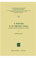 Medievalist in the Eighteenth Century