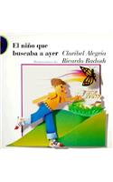 El Nino Que Buscaba A Ayer