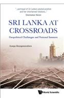 Sri Lanka At Crossroads: Geopolitical Challenges And National Interests