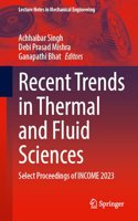 Recent Trends in Thermal and Fluid Sciences