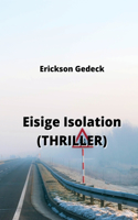 Eisige Isolation (THRILLER)