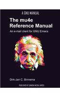 The mu4e Reference Manual: an e-mail client for emacs(English)