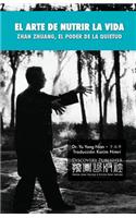 El Arte de Nutrir La Vida: Zhan Zhuang, El Poder de La Quietud