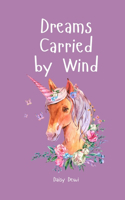 Dreams Carried by Wind