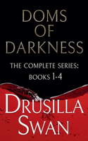 Doms of Darkness (The Complete Series