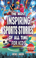 Most Inspiring Sports Stories Of All Time For Kids!
