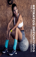 Retratos Deportivos - Volumen 1