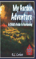 My Garden Adventure