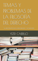 Temas Y Problemas de la Filosofía del Derecho