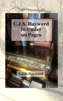 C.J.S. Hayward in Under 99 Pages