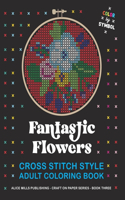 Fantastic Flowers