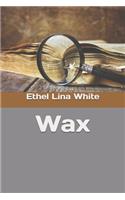 Wax