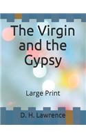 The Virgin and the Gypsy: Large Print