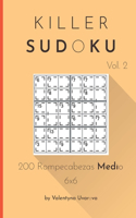 Killer Sudoku: 200 Rompecabezas Medio 6x6 vol. 2(2 Killer Sudoku)