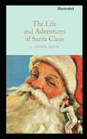 The Life and Adventures of Santa Claus Illustrated