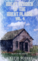 Great Stories of the Great Plains, Vol. 4