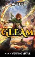 Weaving Virtue: A Progression Fantasy Epic(1 Gleam)