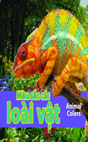 Màu S?c Các Loài V?t/Animal Colors (Vietnamese)