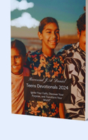 Teens Devotionals 2024: Ignite Your Faith, Discover Your Purpose, and Transform Your World