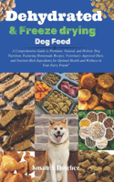 Dehydrated & Freeze drying dog food