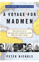A Voyage for Madmen