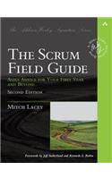 Scrum Field Guide, The: Agile Advice for Your First Year and Beyond(Addison-Wesley Signature Series (Cohn))